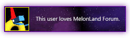 Image of a yellow, donut-shaped robot to the left of text that reads 'This user loves the MelonLand forum' on a galaxy background.