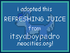 A blue certificate that reads 'I adopted this REFRESHING JUICE from itsyaboypedro.neocities.org'