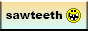The site button for sawteeth.neocities.org