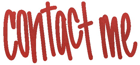 An image of dark red handwritten text that reads, 'Contact Me.'